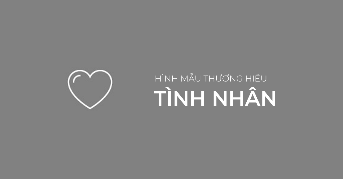 Hình mẫu thương hiệu #6: Tình nhân